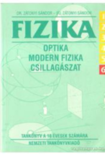 Fizika tanknyv 5 ktet: 1.-4., 6. (Az 5. ktet hinyzik!)