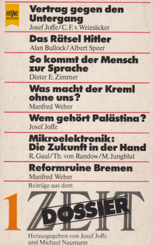 Josef Joffe Michael Naumann - Zeit - Dossier 1