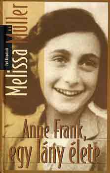 Anne Frank, egy lny lete