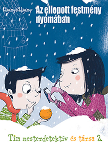 Az ellopott festmny nyomban - Tim mesterdetektv s trsa 2.