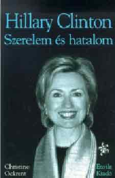 Christine Ockrent - Hillary Clinton (Szerelem s hatalom)