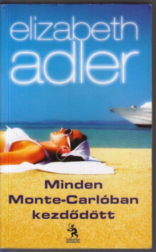 Minden Monte-Carl�ban kezd�d�tt