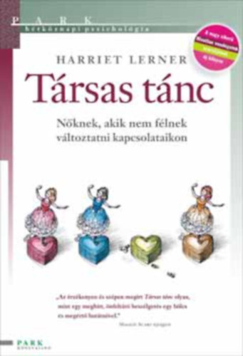 Trsas tnc - Nknek, akik nem flnek vltoztatni kapcsolataikon (Htkznapi pszicholgia)