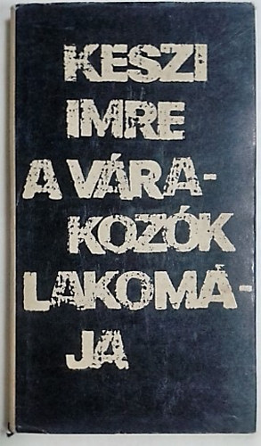 A vrakozk lakomja