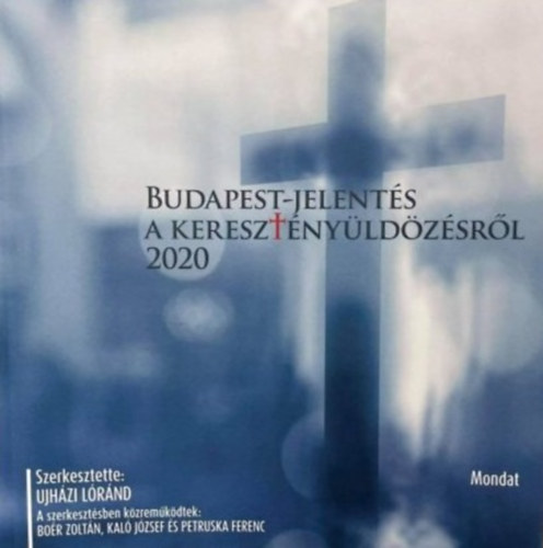 Budapest-jelents a keresztnyldzsrl 2020