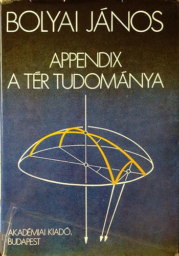 Bolyai Jnos - Appendix - A tr tudomnya