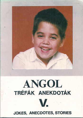 Angol trfk, anekdotk V. - Jokes, anekdotes, stories