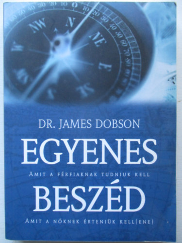 Egyenes beszd (amit a frfiaknak tudniuk kell, amit a nknek...)