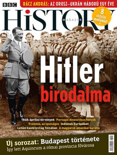 BBC History - Hitler birodalma (2023. �prilis. XIII �vf. 4. sz�m)