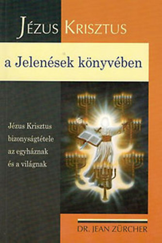 J�zus Krisztus a Jelen�sek k�nyv�ben