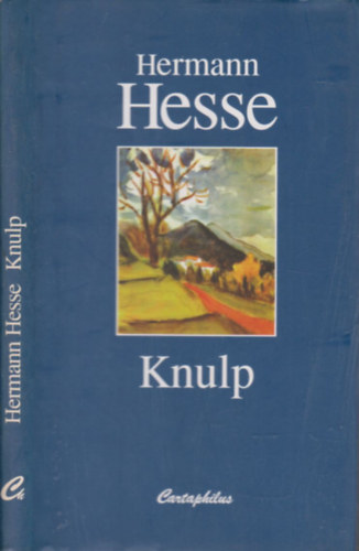 Hermann Hesse - Knulp (Hrom trtnet Knulp letbl)