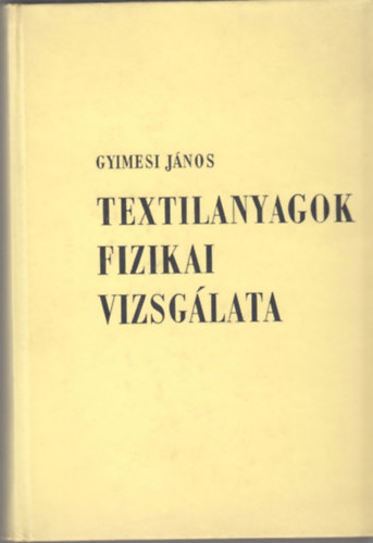 Textilanyagok fizikai vizsg�lata