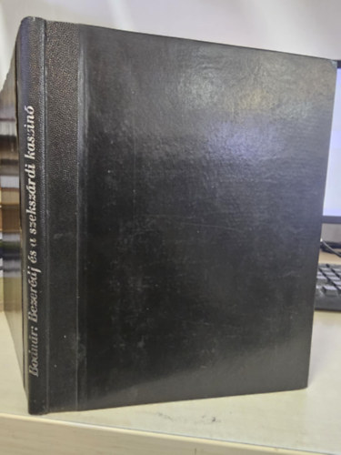 Bezer�dj Istv�n �s a sz�z�ves szeksz�rdi kaszin� (I. kiad�s)