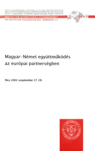 Hinzen; Koltai; Nmeth ; Horvthn Csapucha Klra (szerk.) - Magyar-Nmet egyttmkds az eurpai partnersgben