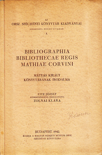 Bibliographia Bibliothecae Regis Mathiae Corvini (Mtys kirly knyvtrnak irodalma)