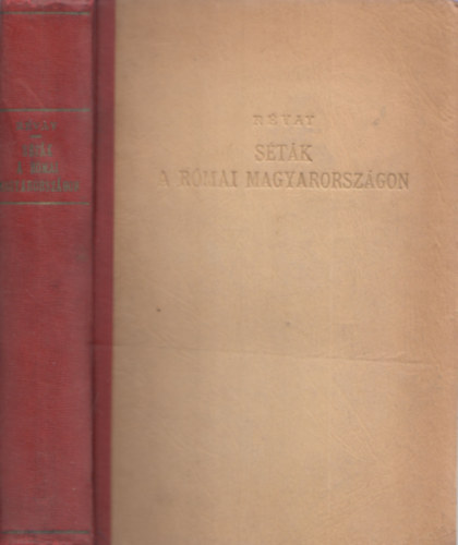 S�t�k a r�mai Magyarorsz�gon (I.kiad�s)