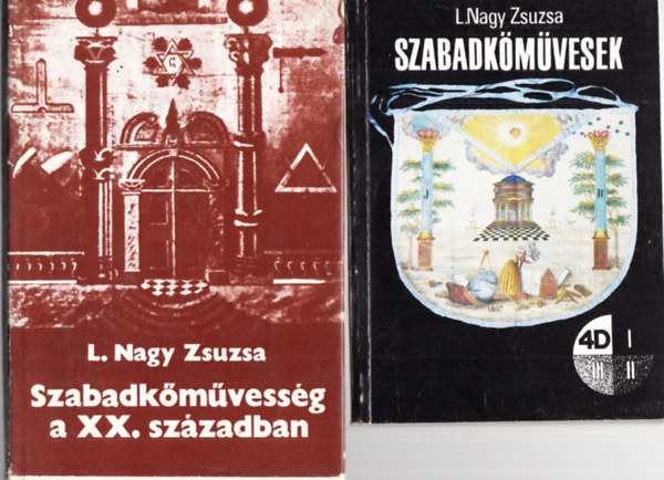 Szabadk�m�vesek + Szabadk�m�vess�g a XX. sz�zadban (2 m�)
