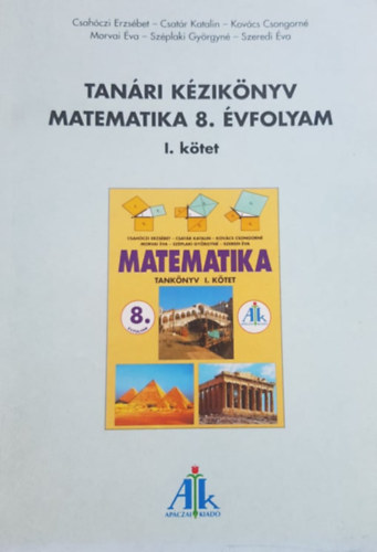Csahczi-Csatr-Kovcs-Morvai-Szplaki-Szeredi - Tanri kziknyv matematika 7. vfolyam - I. ktet