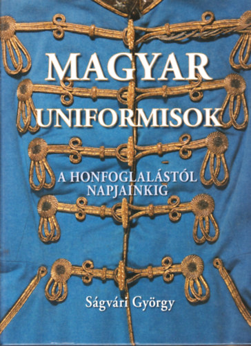 Magyar uniformisok