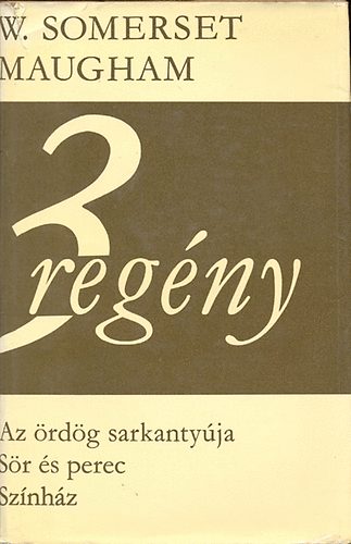 3 regny (Az rdg sarkantyja, Sr s perec, Sznhz)