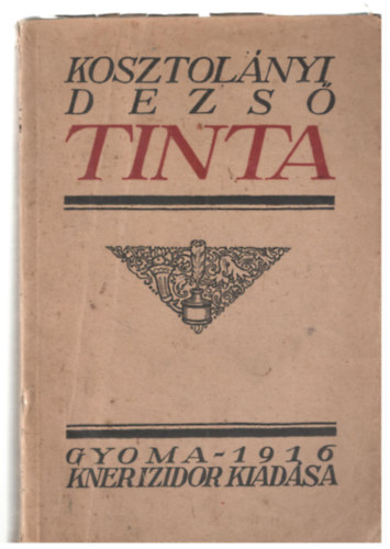 Kosztolnyi Dezs - Tinta