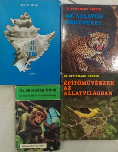 4 db-os K�NYVMENT� AJ�NLAT, term�szettudom�ny: Az �let ttikai+ Az �llatok fegyverei+ �p�t�m�v�szek az �llatvil�gban+Az �llatvil�g titkai