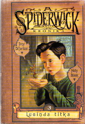 Lueinda titka - A Spiderwick kr�nika 3.