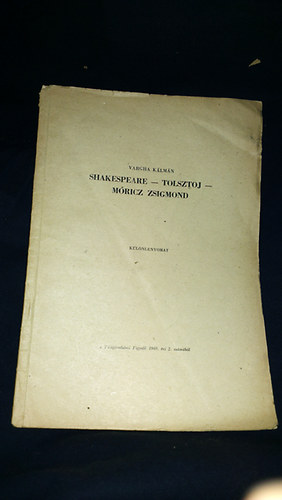 Shakespeare - Tolsztoj - Mricz Zsigmond