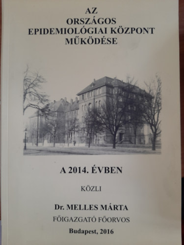 Az Orszgos Epidemiolgiai Kzpont mkdse a 2014. vben