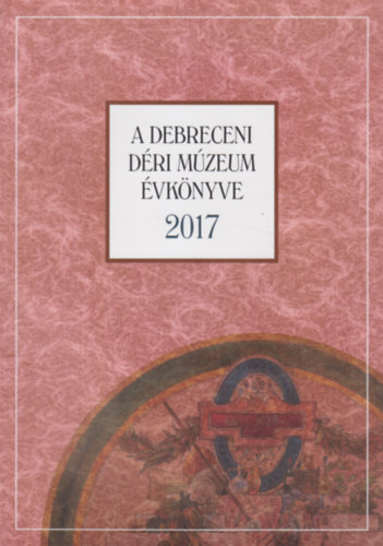 A Debreceni Dri Mzeum vknyve 2017