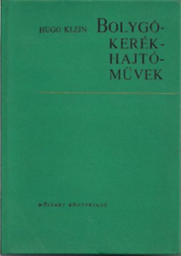 Hugo Klein - Bolyg�ker�k - hajt�m�vek