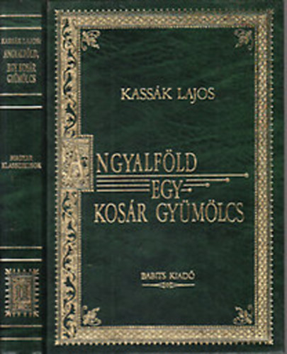Angyalfld - Egy kosr gymlcs (Magyar klasszikusok 11.)