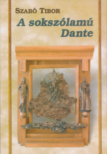 A sokszlam Dante (rtelmezstrtneti vitk)