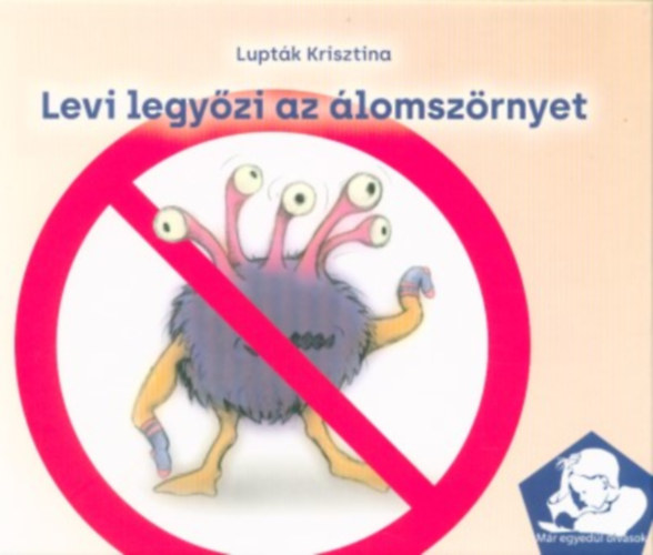 Levi legyzi az lomszrnyet