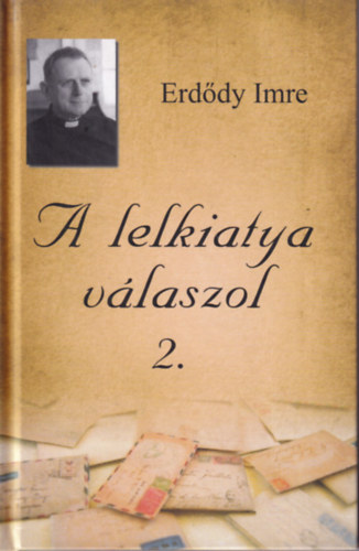 A lelkiatya vlaszol 2.