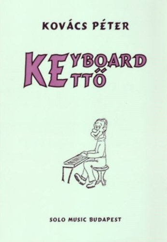 Kovcs Pter - Keyboard kett