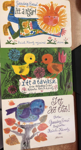 Gazdag Erzsi - Itt a ny�r! + Itt az �sz! +Itt a tavasz! ( 3 db )