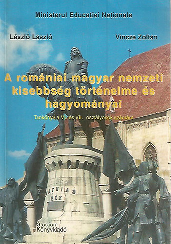 A romniai magyar nemzeti kisebbsg trtnelme s hagyomnyai - Tanknyv  6-7 o.