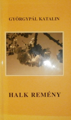 Gyrgypl Katalin - Halk remny