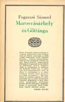 Fogarasi Smuel - Marosvsrhely s Gttinga