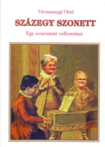 Szzegy szonett - Egy zenetanr vallomsai (Dediklt!)