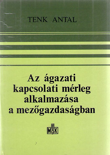 Az gazati kapcsolati mrleg alkalmazsa a mezgazdasgban