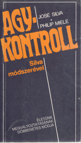 Agykontroll Silva mdszervel