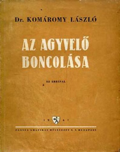 Az agyvel� boncol�sa