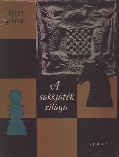 A sakkjtk vilga