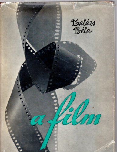 Bal�zs B�la - A film