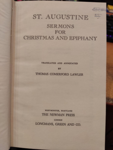 Ancient Christian Writers, No. 15: St. Augustine Sermons for Christmas and Epiphany (The Newman Press)