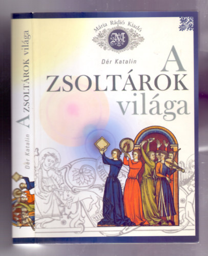 Dr Katalin - A zsoltrok vilga