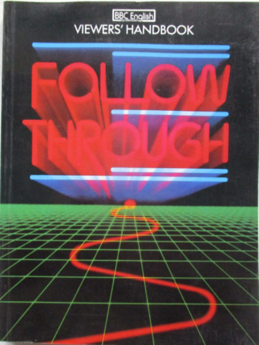 Follow Through - Viewer's Handbook