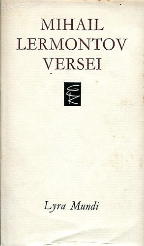 Mihail Lermontov - Mihail Lermontov versei (Lyra Mundi)